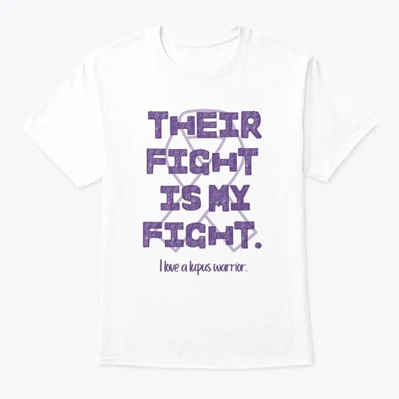 THEIR FIGHT IS MINE TEE